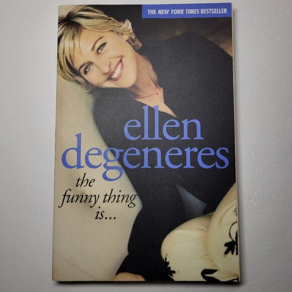 The Funny Thing Is... By Ellen Degeneres - Paperback - Picture 2 of 8